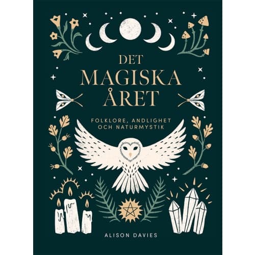 Det magiska året : folklore, andlighet och naturmystik (inbunden)
