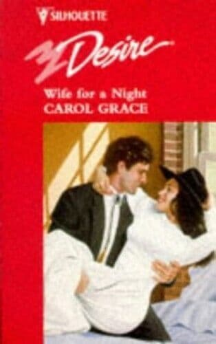 Wife For A Night (Harlequin Silhouette, Grace, Carol Paperback Book Pre-Owned English