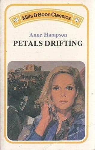Petals Drifting, Anne Hampson Paperback Book Pre-Owned English