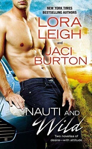 Nauti and Wild (Nauti Boys), Burton, Jaci Paperback Book Pre-Owned English