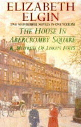 The House in Abercromby Square / Mistress of Lu by Elgin, Elizabeth Paperback Book Pre-Owned English
