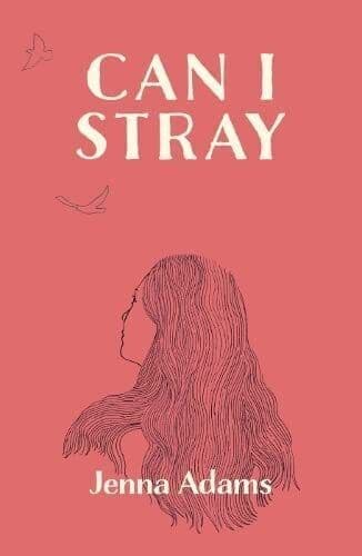 Can I Stray, Adams, Jenna Paperback Book Pre-Owned English