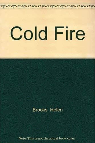 Cold Fire by Brooks, Helen Paperback Book Pre-Owned English