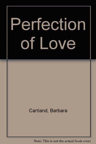 Perfection of Love by Cartland, Barbara  Paperback Book Pre-Owned English