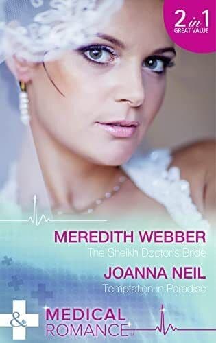 The Sheikh Doctor’s Bride (Medical) by Meredith Webber / Joanna Neil Paperback Book Pre-Owned English