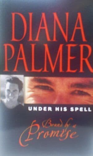 Bound By A Promise (Under His Spell) by Diana Palmer Paperback Book Pre-Owned English