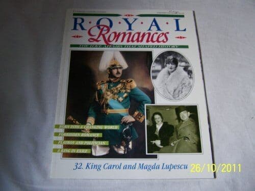 Royal Romances. King Carol and Magda Lupescu. 32. The L by Marshall Cavendish Paperback Book Pre-Owned English