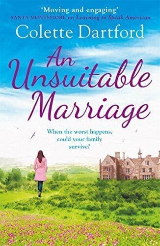 An Unsuitable Marriage: An emotional page turner, perfec by Dartford, Colette Paperback Book Pre-Owned English