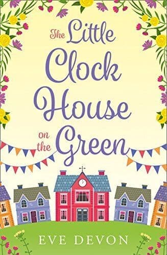 The Little Clock House on the Green: A heartwarming cosy romanc by Devon, Eve Paperback Book Pre-Owned English