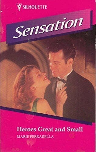 Heroes Great and Small (Sensation S.) by Ferrarella, Marie Paperback Book Pre-Owned English