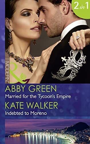 Married For The Tycoon’s Empire / Indebted To Moreno: Married by Walker, Kate Paperback Book Pre-Owned English