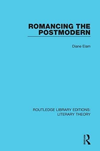 Romancing the Postmodern (Routledge Lib, Elam, Diane Paperback Book Pre-Owned English