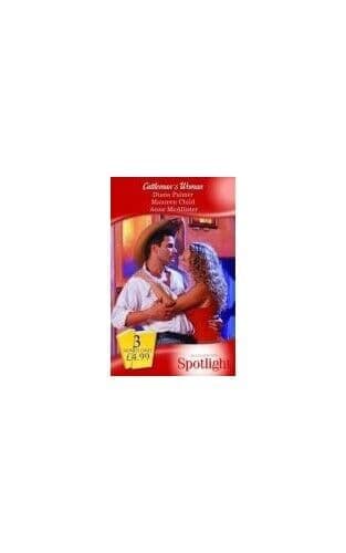 Cattleman’s Woman: Cattleman’s Pride / Kiss Me, C by Child, Maureen Paperback Book Pre-Owned English