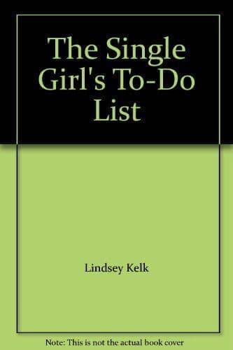 The Single Girl’s To-Do List, Kelk, Lindsey Paperback Book Pre-Owned English