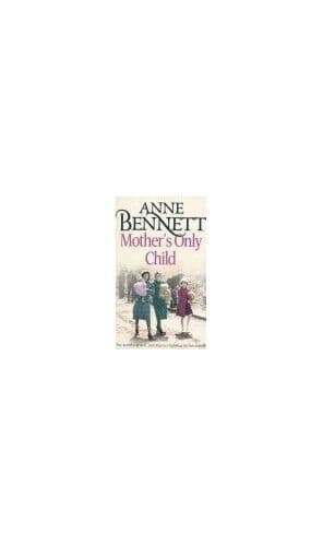 Mothers Only Child by Bennett Anne Paperback Book Pre-Owned English