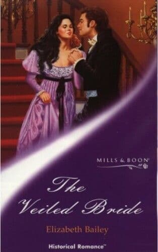 The Veiled Bride (Mills & Boon Historical) by Bailey, Elizabeth Paperback Book Pre-Owned English