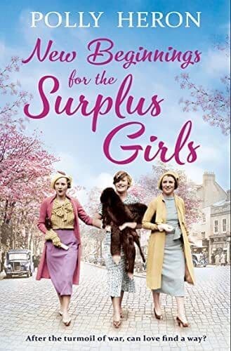 New Beginnings for the Surplus Girls: , Heron, Polly Paperback Book Pre-Owned English
