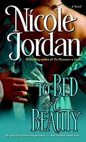 To Bed a Beauty: A Novel (Courtship Wars) by Nicole Jordan Paperback Book Pre-Owned English