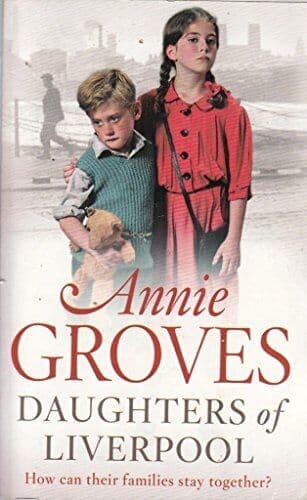 Xdaughters of Liverpool by Groves Annie Paperback Book Pre-Owned English