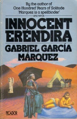 Innocent Erendira, And Other Stories (Picador s) by Garcia Marquez, Gabriel Paperback Book Pre-Owned English