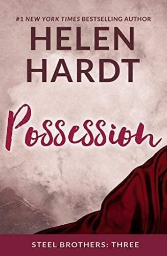 Possession (Steel Brothers Saga): Volume 3 (Steel Brothers Sag by Helen Hardt Paperback Book Pre-Owned English