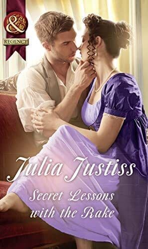 Secret Lessons With The Rake (Hadley’s Hellions, 4) by Justiss, Julia Paperback Book Pre-Owned English