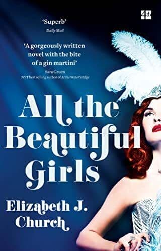 All the Beautiful Girls: An uplifting story of freedom by Church, Elizabeth J Paperback Book Pre-Owned English
