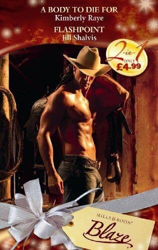 A Body to Die for/Flashpoint (Mills & Boon by Kimberley Raye/Jill Paperback Book Pre-Owned English