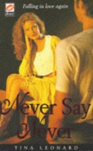 Never Say Never by Leonard, Tina  Paperback Book Pre-Owned English