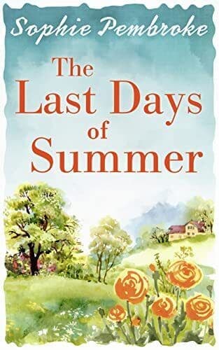 The Last Days of Summer by Pembroke, Sophie Paperback Book Pre-Owned English