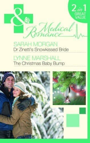 Dr Zinetti’s Snowkissed Bride/The Christmas by Sarah Morgan/Lynne M Paperback Book Pre-Owned English