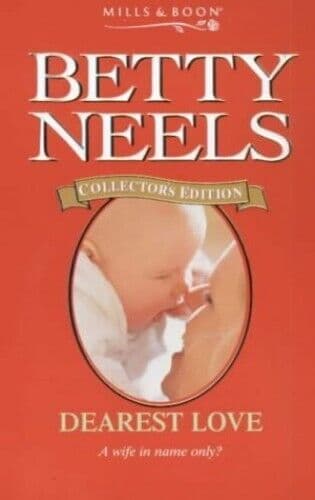 Dearest Love (Sealed with a kiss) by Neels, Betty  Paperback Book Pre-Owned English