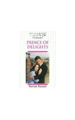 Prince of Delights (Enchanted S.), Roszel, Renee Paperback Book Pre-Owned English