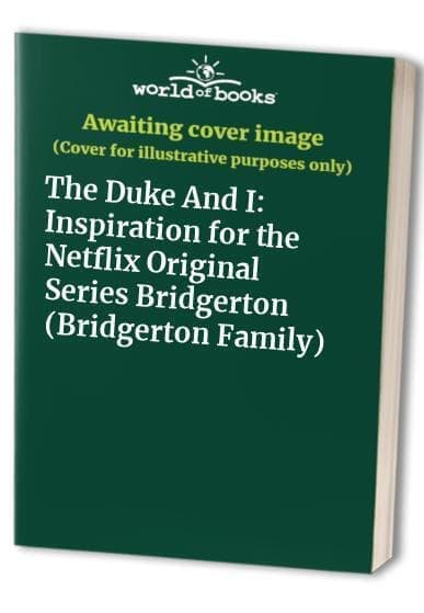 The Duke And I: Inspiration for the Netflix Original Series Bridgerton (Bridgert Paperback Book Pre-Owned English
