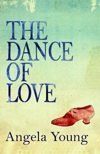 The Dance of Love by Angela Young Paperback Book Pre-Owned English