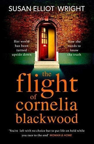 The Flight of Cornelia Blackwood by Elliot Wright, Susan Paperback Book Pre-Owned English