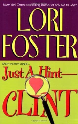 Just a Hint - Clint by Foster, Lori Paperback Book Pre-Owned English