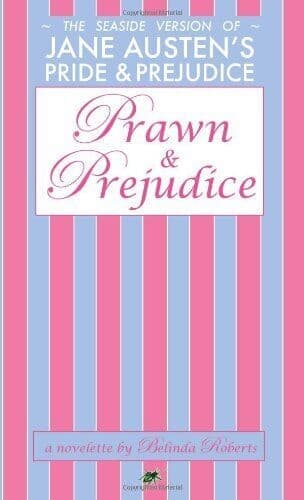 Prawn and Prejudice by Roberts, Belinda  Paperback Book Pre-Owned English