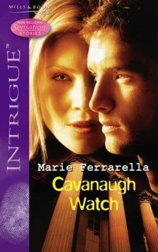 Cavanaugh Watch (Silhouette Intrigu, Marie Ferrarell Paperback Book Pre-Owned English