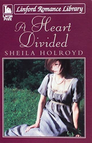 A Heart Divided (Linford Romance) by Holroyd, Sheila Paperback Book Pre-Owned English