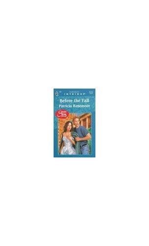 Before the Fall (Intrigue S.) by Rosemoor, Patricia Paperback Book Pre-Owned English