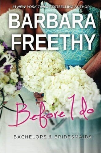 Before I Do: Volume 4 (Bachelors & , Freethy, Barbar Paperback Book Pre-Owned English