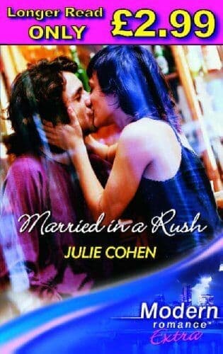 Married In A Rush (Modern Romance Series Extra) by Cohen, Julie Paperback Book Pre-Owned English