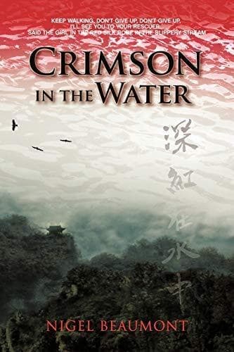 Crimson in the Water: Tsai Yuling’s Dramatic Ear by Beaumont, Nigel Paperback Book Pre-Owned English