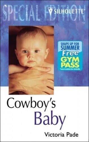 Cowboy’s Baby (Special Edition), Pade, Victoria Paperback Book Pre-Owned English