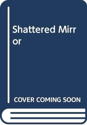 Shattered Mirror by Walker, Kate Paperback Book Pre-Owned English