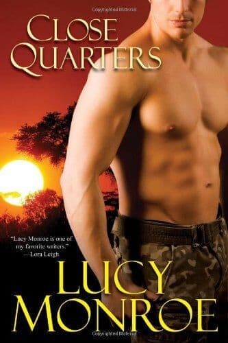 Close Quarters by Lucy Monroe Paperback Book Pre-Owned English