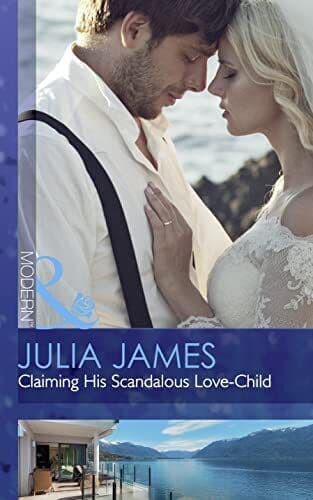 Claiming His Scandalous Love-Child (Mistress to Wife, 1) by James, Julia Paperback Book Pre-Owned English