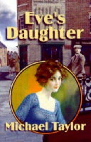 Eve’s Daughter (Peacock Splendour S.) by Taylor, Michael Paperback Book Pre-Owned English