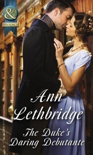 The Duke’s Daring Debutante (Historical) by Ann Lethbridge Paperback Book Pre-Owned English